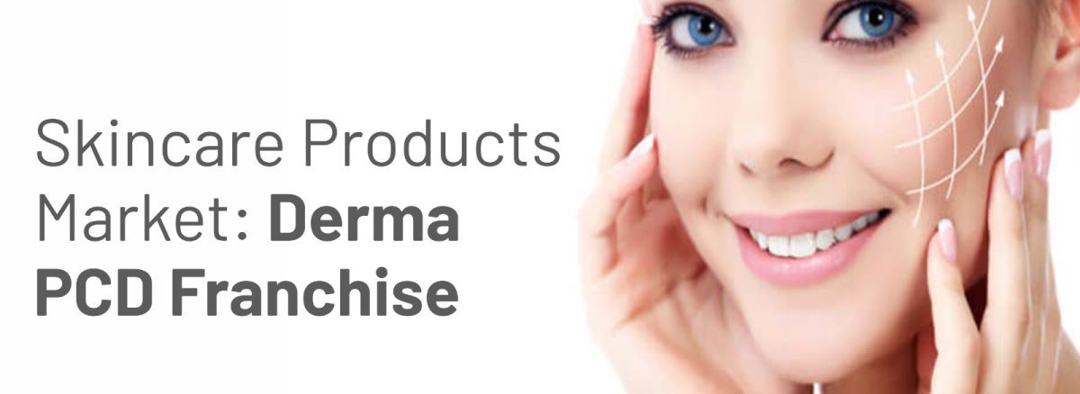 Skincare Products Market Derma PCD franchise