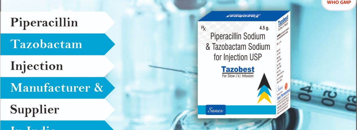 Piperacillin Tazobactam injection manufacturer