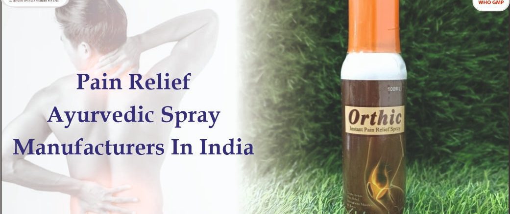 Pain Relief Ayurvedic Spray Manufacturers