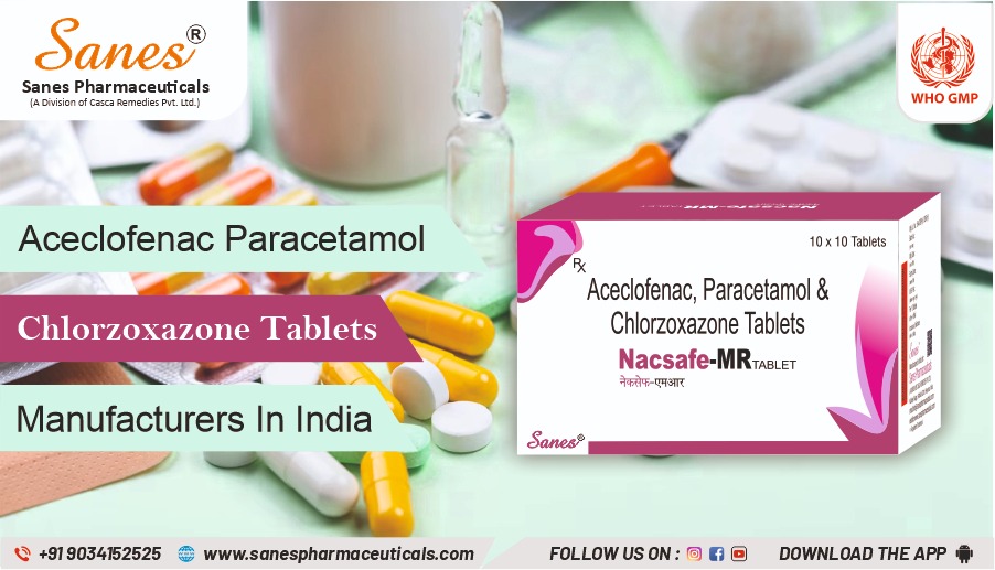 Aceclofenac Paracetamol Chlorzoxazone Tablets