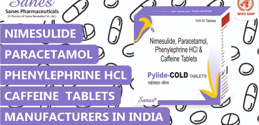 Nimesulide Paracetamol Phenylephrine HCl Caffeine Tablets