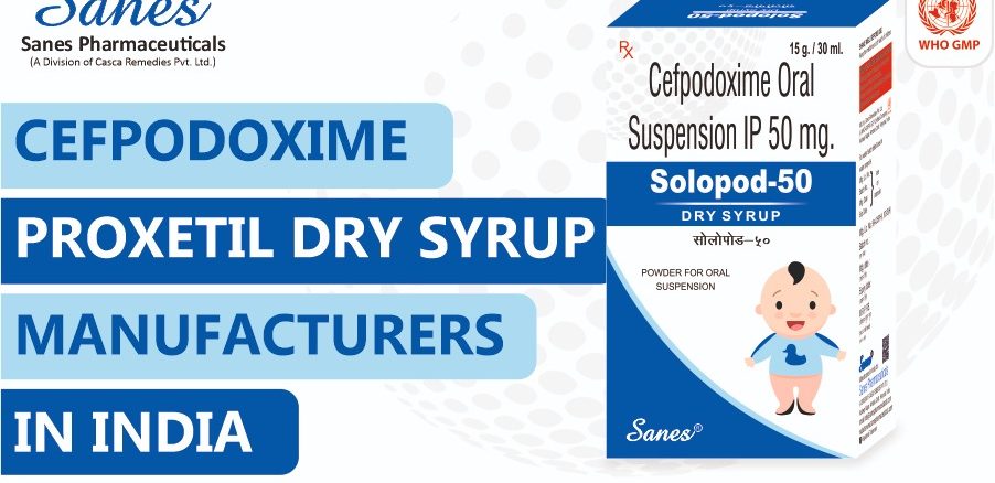cefpodoxime proxetil dry syrup manufacturers