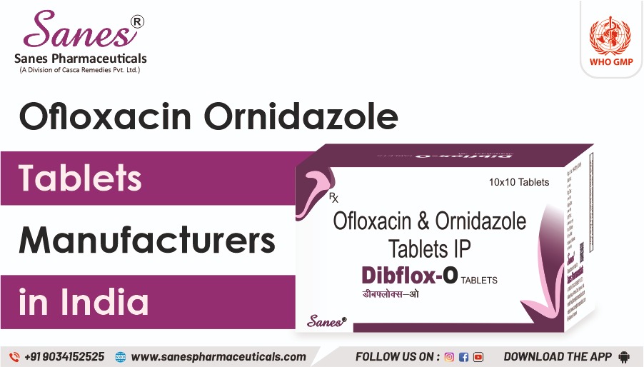Ofloxacin ornidazole tablets manufacturers