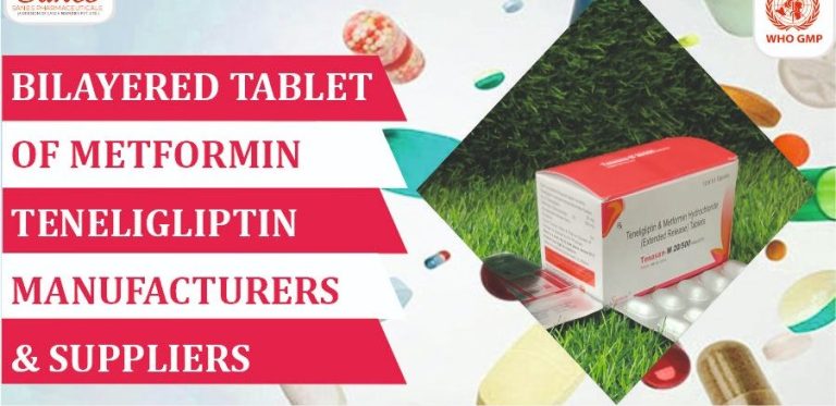bilayered tablet of Metformin Teneligliptin manufacturer