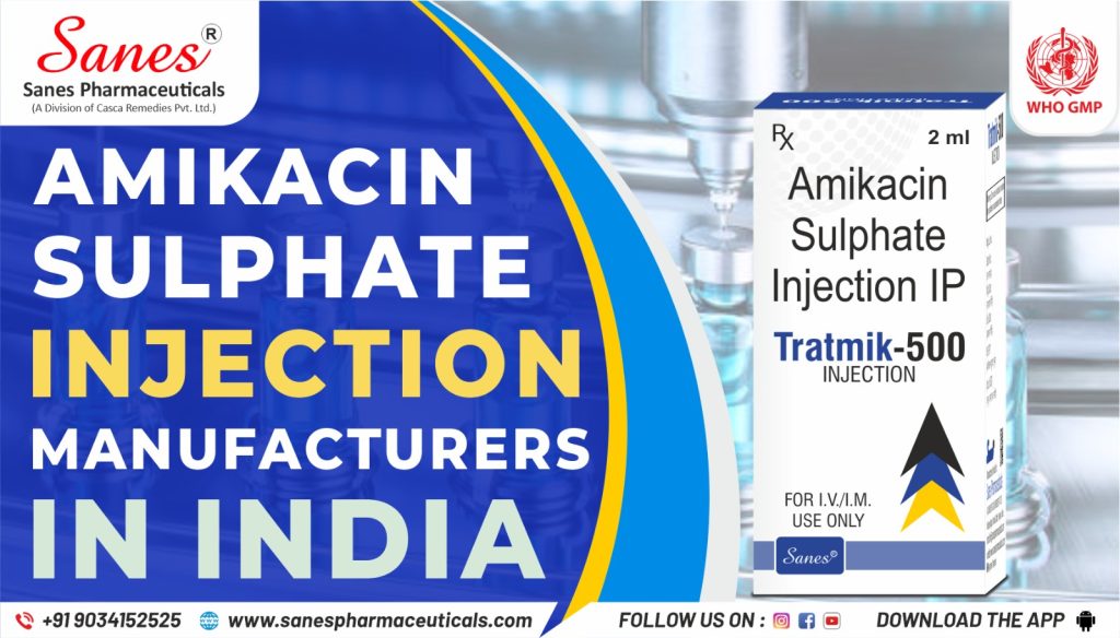 amikacin sulphate injection manufacturers in India