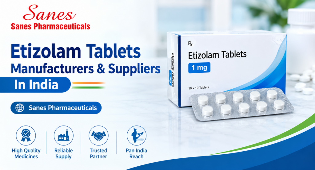 Etizolam Tablets Manufacturers in India